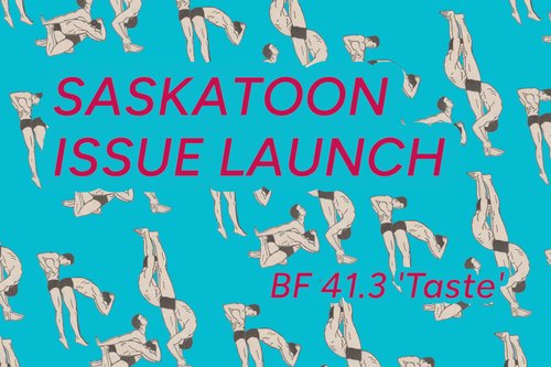 Saskatoon Issue Launch, BlackFlash 41.3 Taste