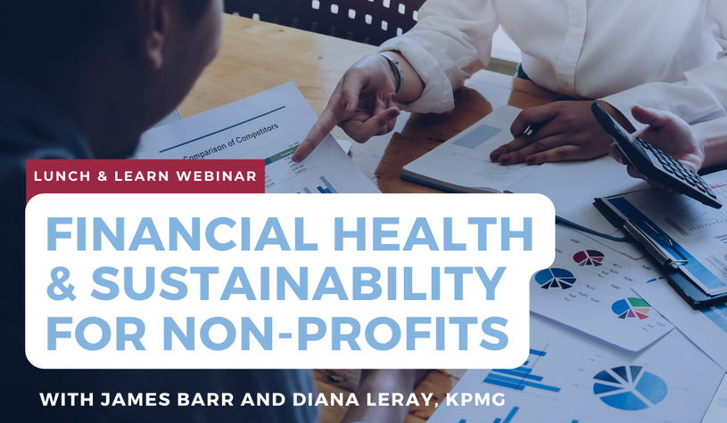 An event poster for the Financial Health & Sustainability for Non-Profits Lunch & Learn Webinar, with James Barr and Diana Leray, KPMG. Date: November 29, 2023. 12PM-1:30PM. Via Zoom. Register at saskculture.ca/events.